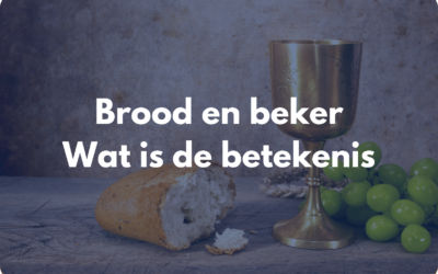 Brood & Beker | Avondmaal